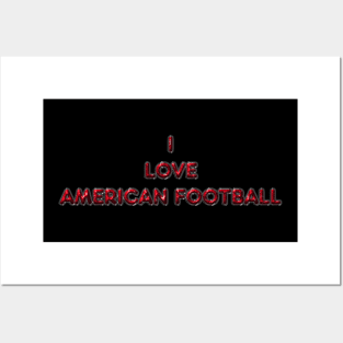 I Love American Football - Red Posters and Art